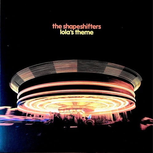 The shapeshifters lola - –, lola's