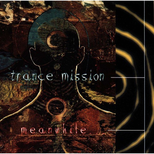 Trance mission meanwhile - mission,